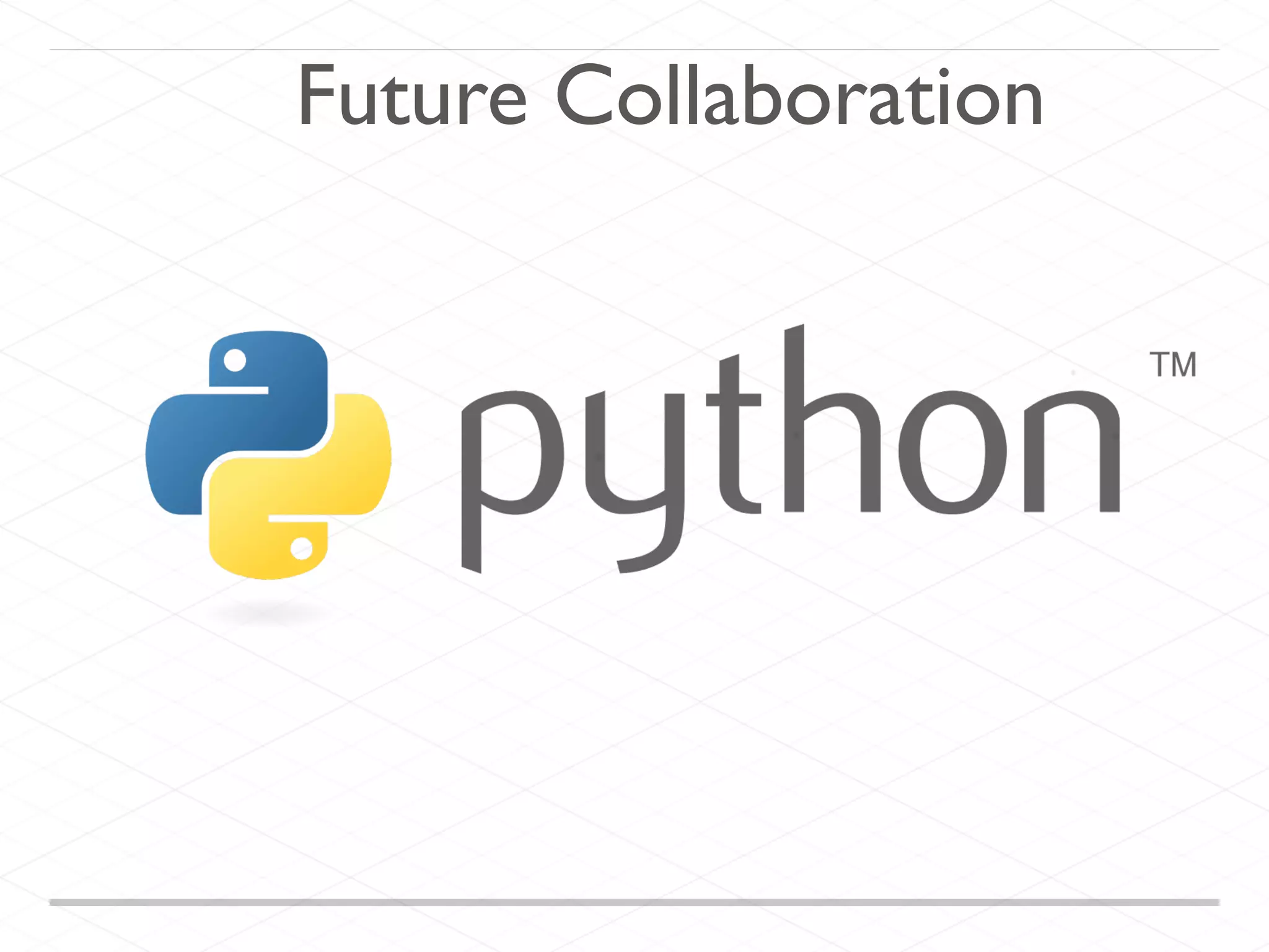 Future Collaboration
 