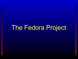 The Fedora Project 