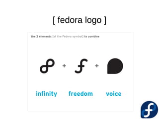 [ fedora logo ]
 