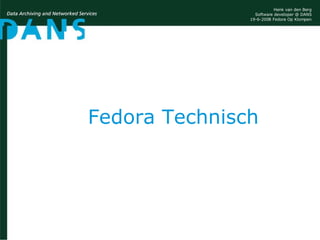 Fedora Technisch 