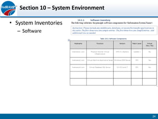 Section 10 – System Environment

• System Inventories
  – Software




                                     24
 