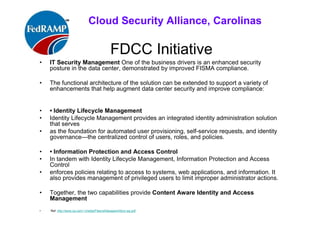 ISACA Research Triangle Chapter
FDCC Initiative
• Ref: http://www.ca.com/~/media/Files/whitepapers/fdcci-wp.pdf
 