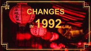 CHANGES
IN 1992
 