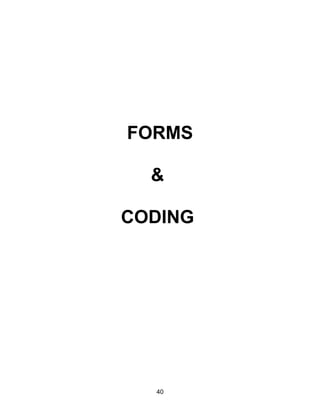 FORMS
&
CODING
40
 