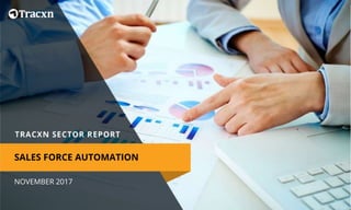 NOVEMBER 2017
SALES FORCE AUTOMATION
 
