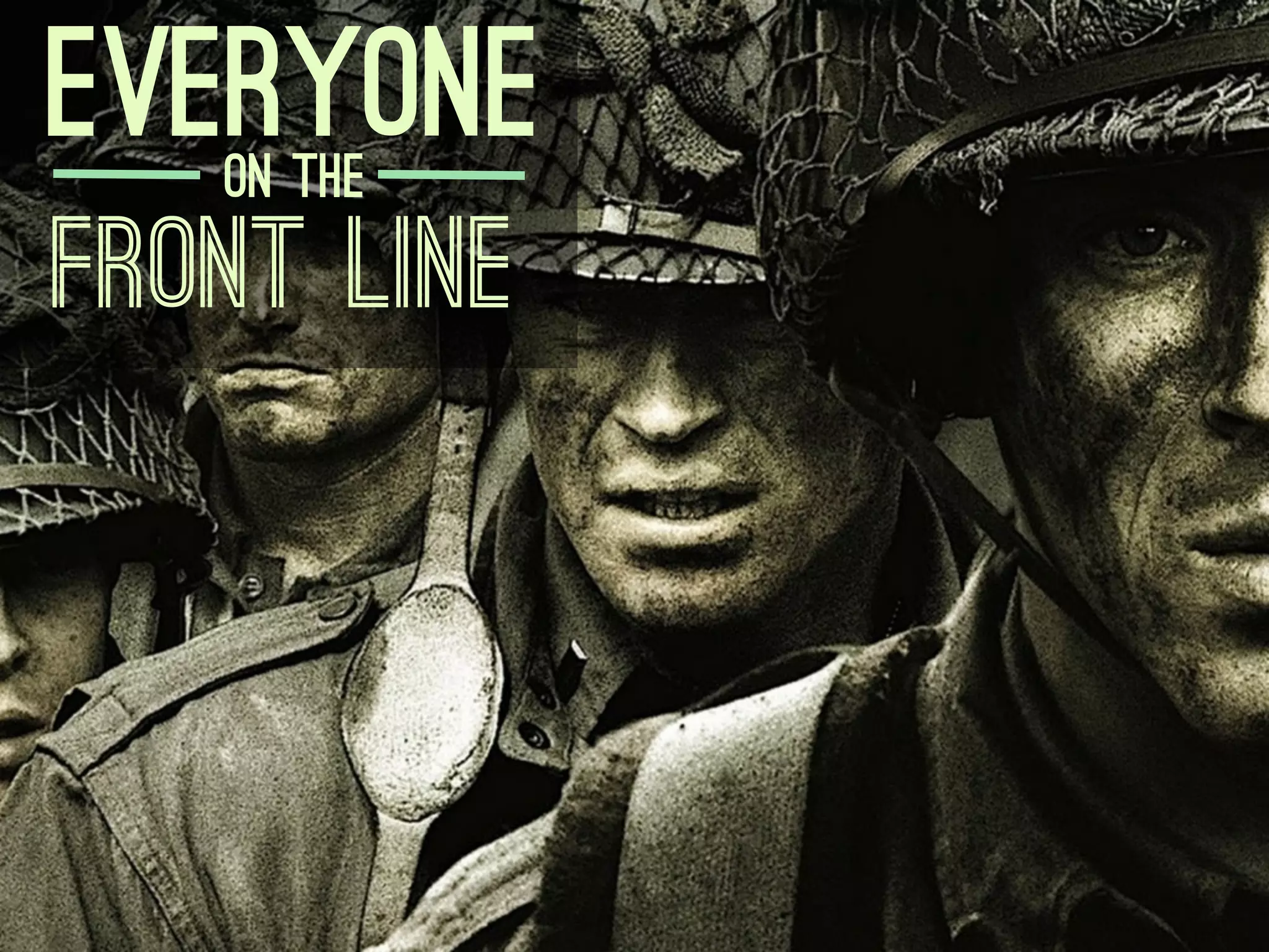 Everyone
   on the
Front line
 