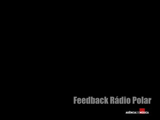 Feedback Rádio Polar 