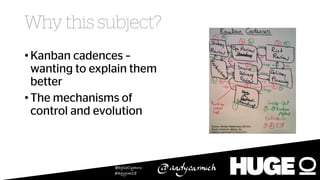 @agileCymru
#agycm18
•
•
Source: Kanban Masterclass (2013/4)
David J Anderson @djaa_dja
Cited in Carmichael & Wood 2015
 