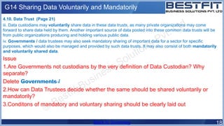 G14 Sharing Data Voluntarily and Mandatorily
4.10. Data Trust (Page 21)
iii. Data custodians may voluntarily share data in...