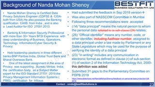 Background of Nanda Mohan Shenoy
• Nanda Mohan Shenoy is Certified Data
Privacy Solutions Engineer (CDPSE & CISA-
both fro...