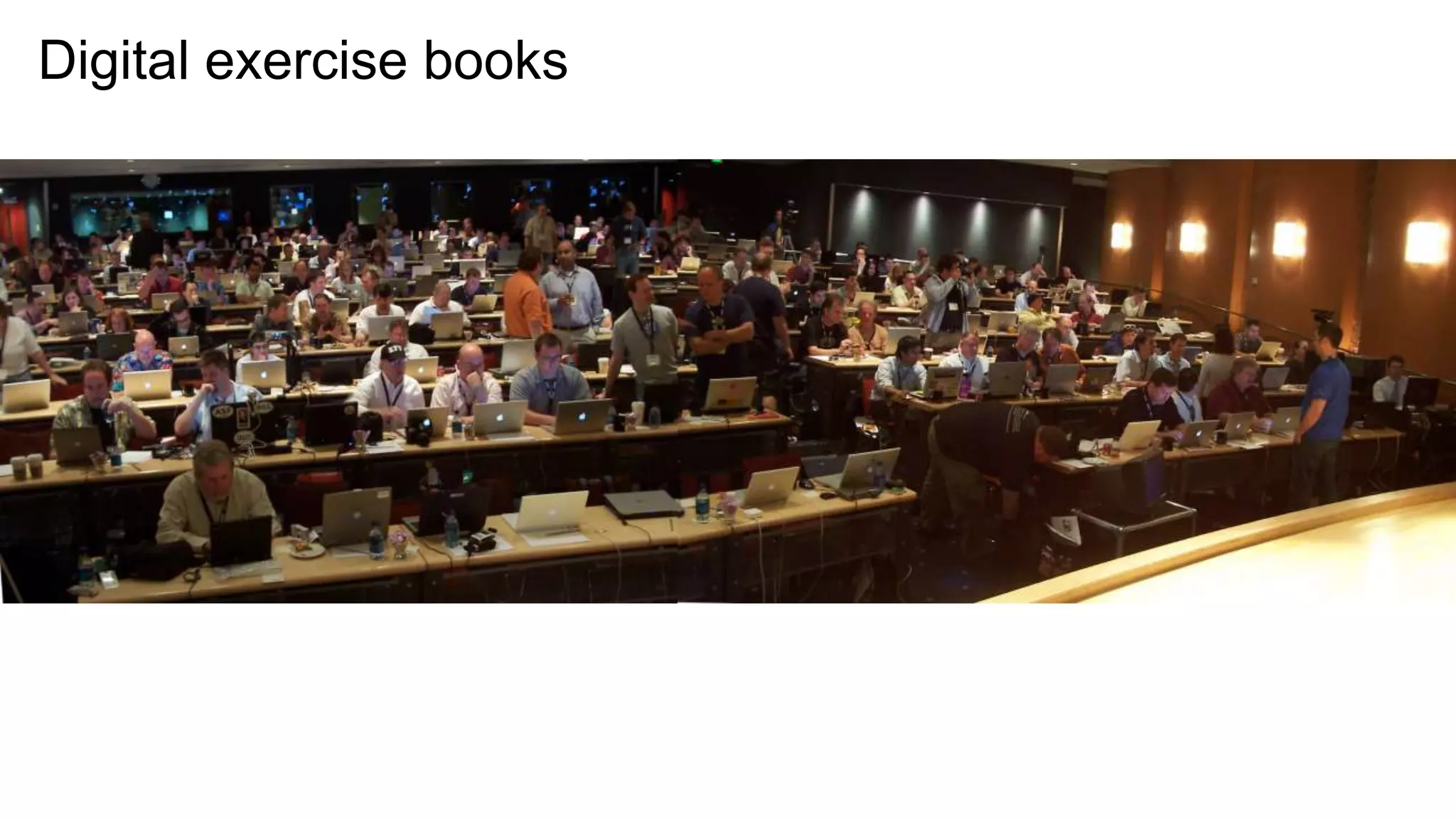 Digital exercise books 
 