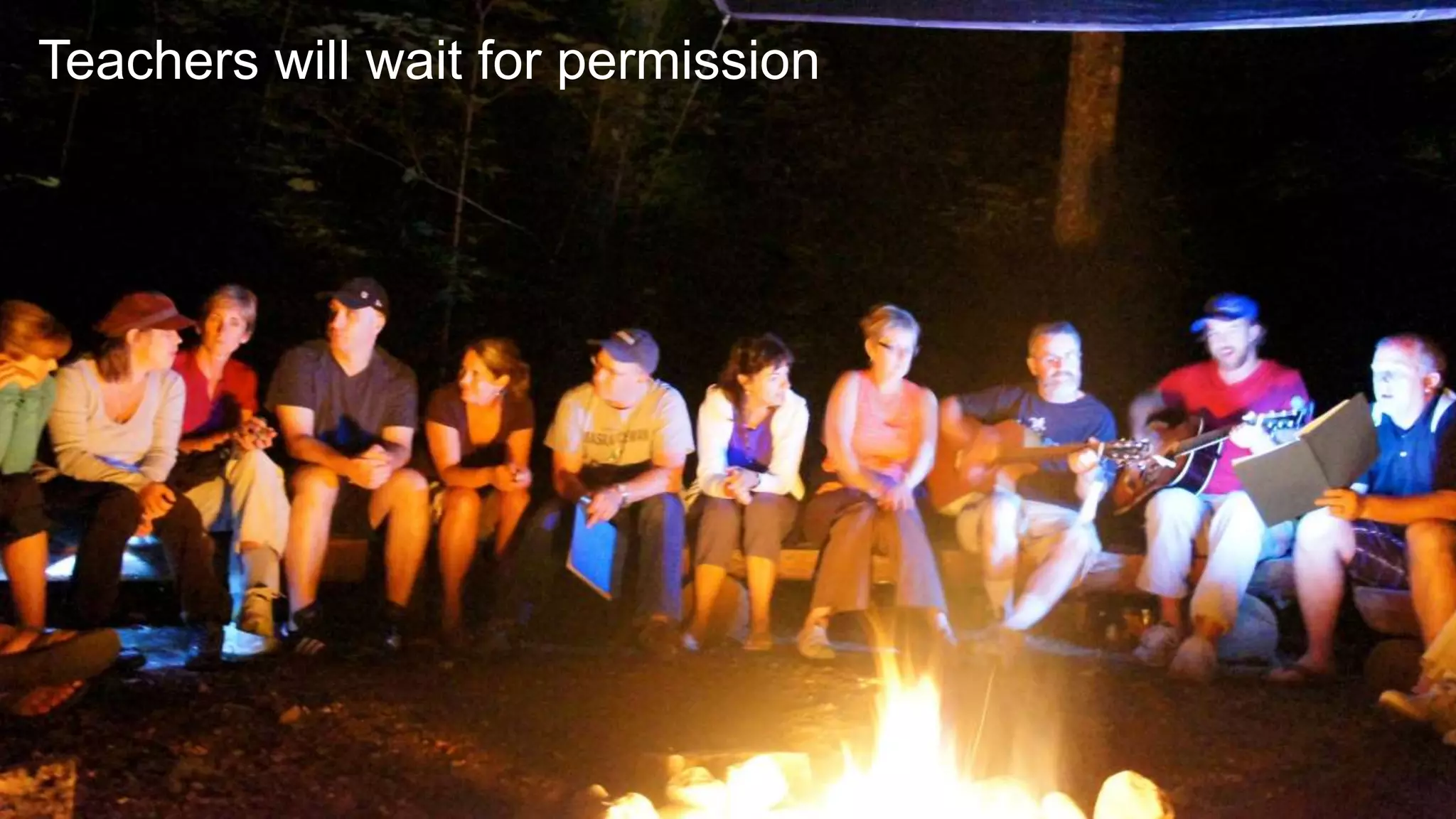 Teachers will wait for permission 
 