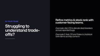 Feedback Frenzy: Restoring Customer and Internal Alignment for Product