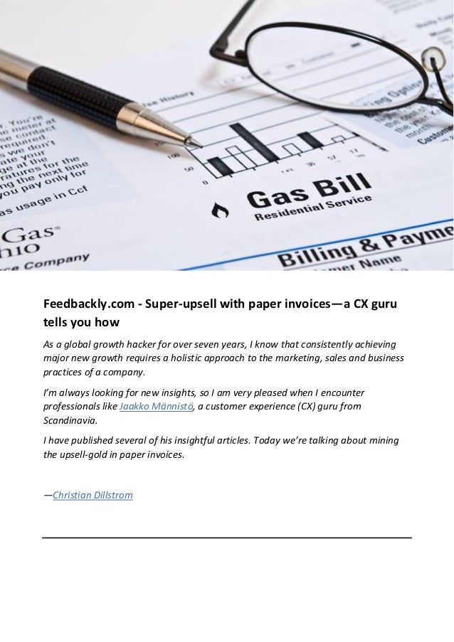 feedbackly com super upsell with paper invoices a cx guru tells y