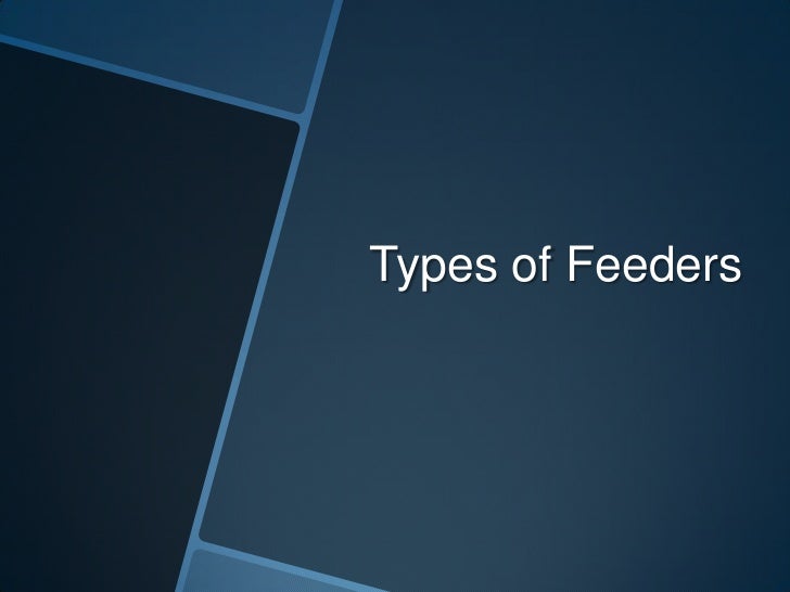 Feeders And Storage Silos