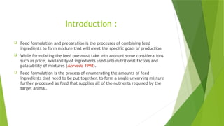 the feed formulation for aquaulture fishes | PPTX
