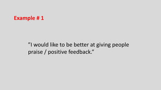 Step # 3
During the next 2 minutes, please
give and receive ideas to / from
the person next to you
 