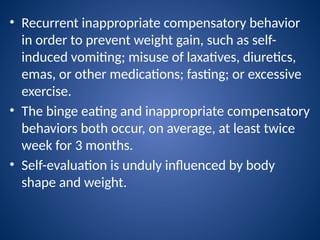 Compensatory Behavior Comprehensive Overview of Eating Disorders: Anorexia and Bulimia ...