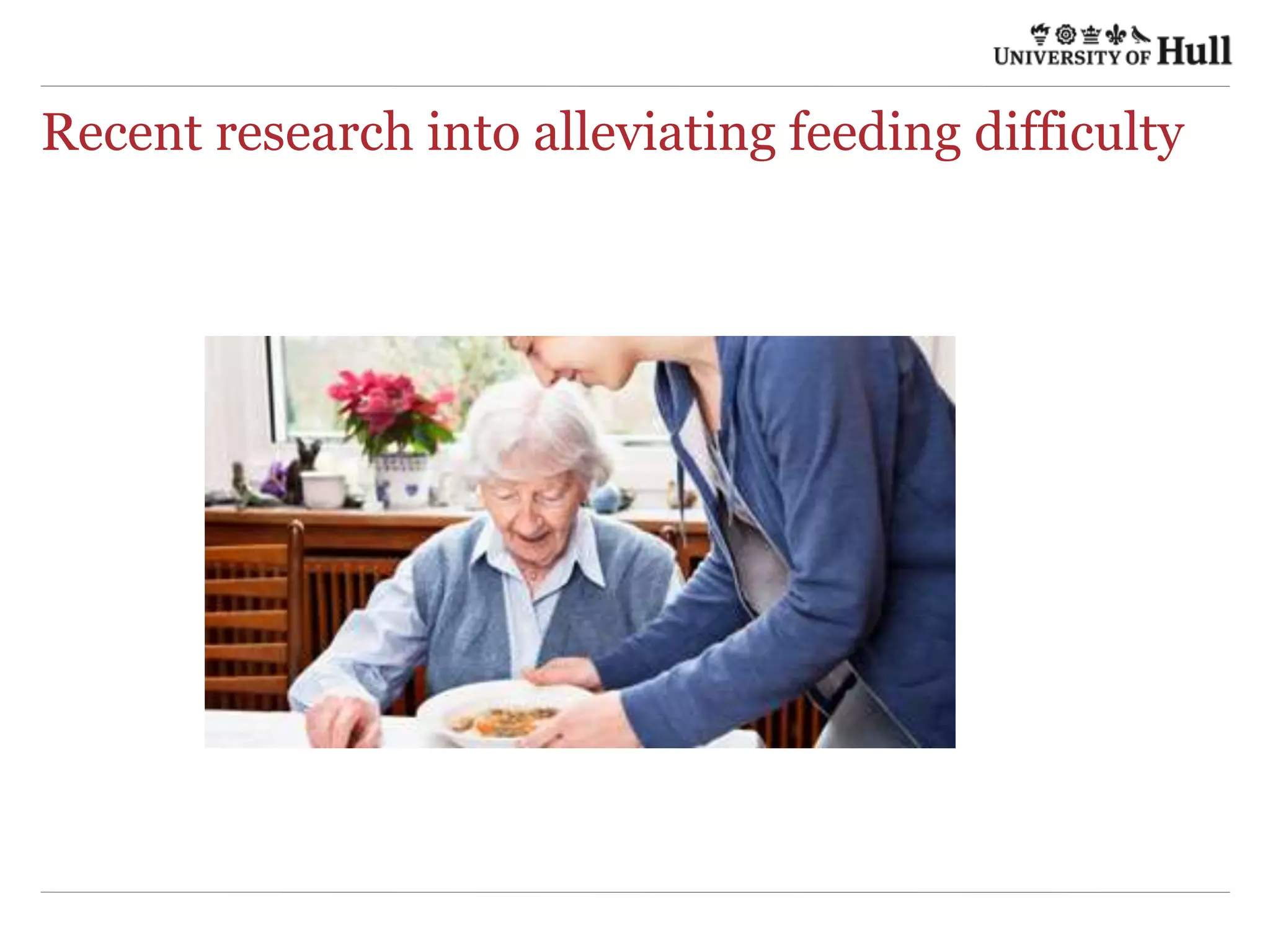 Feeding and nutrition in the older patient with dementia | PPTX