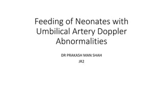 FEEDING IN AEDF NEWBORN.pptx