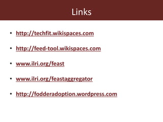 Feeding innovation – Update on the feed innovation toolkit and where we are with FEAST and Techfit