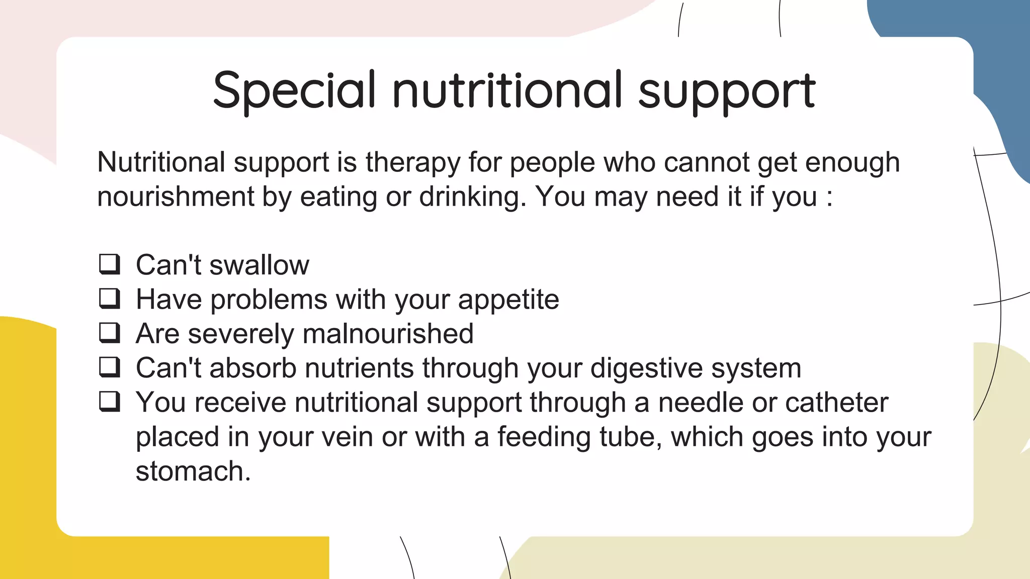 Special nutritional support (feeding methods).pptx