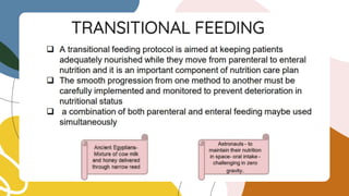 TRANSITIONAL FEEDING
 