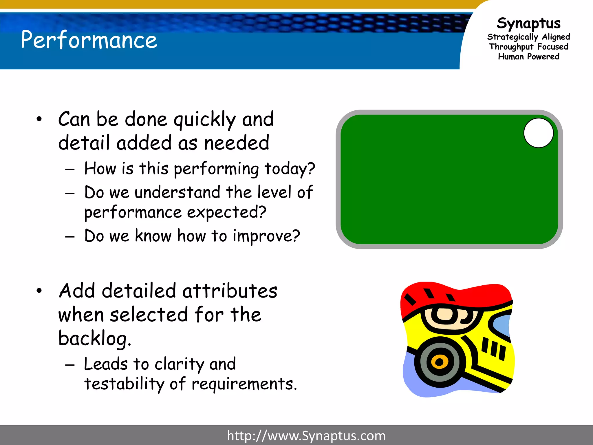 Backlog Against Capability ModelHigh ValueMedium ValueLow ValueLow PerformingMedium PerformingHigh PerformingHard to ChangeModerate Effort to ChangeEasy to Change