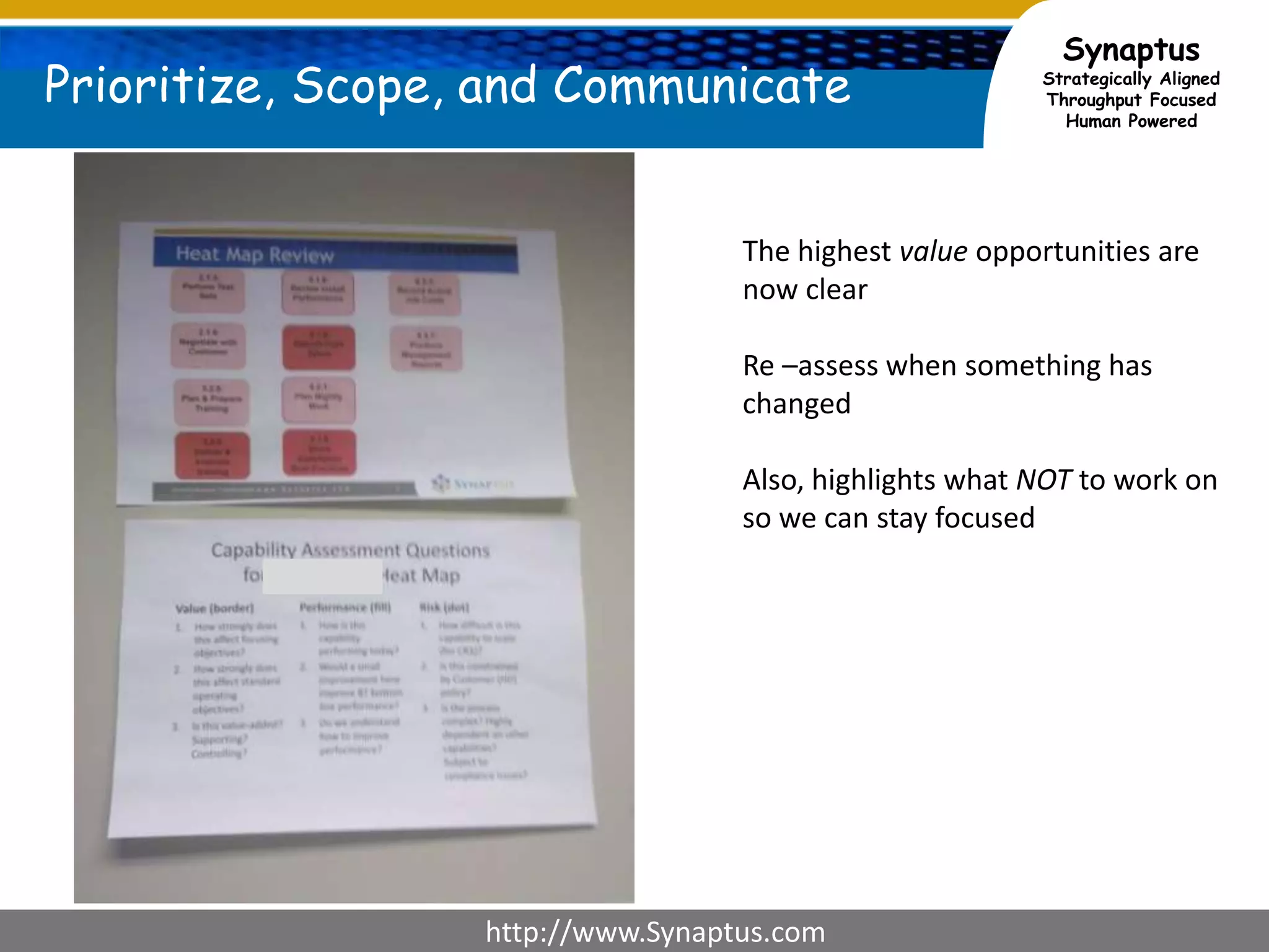 Clarify Business Outcomes – Specify ValueSpecify Value This is a Focusing Objective Model format used to present the strategic focus for the next six months.This is very flexible and easy to consume. Typically built from existing strategy documents.