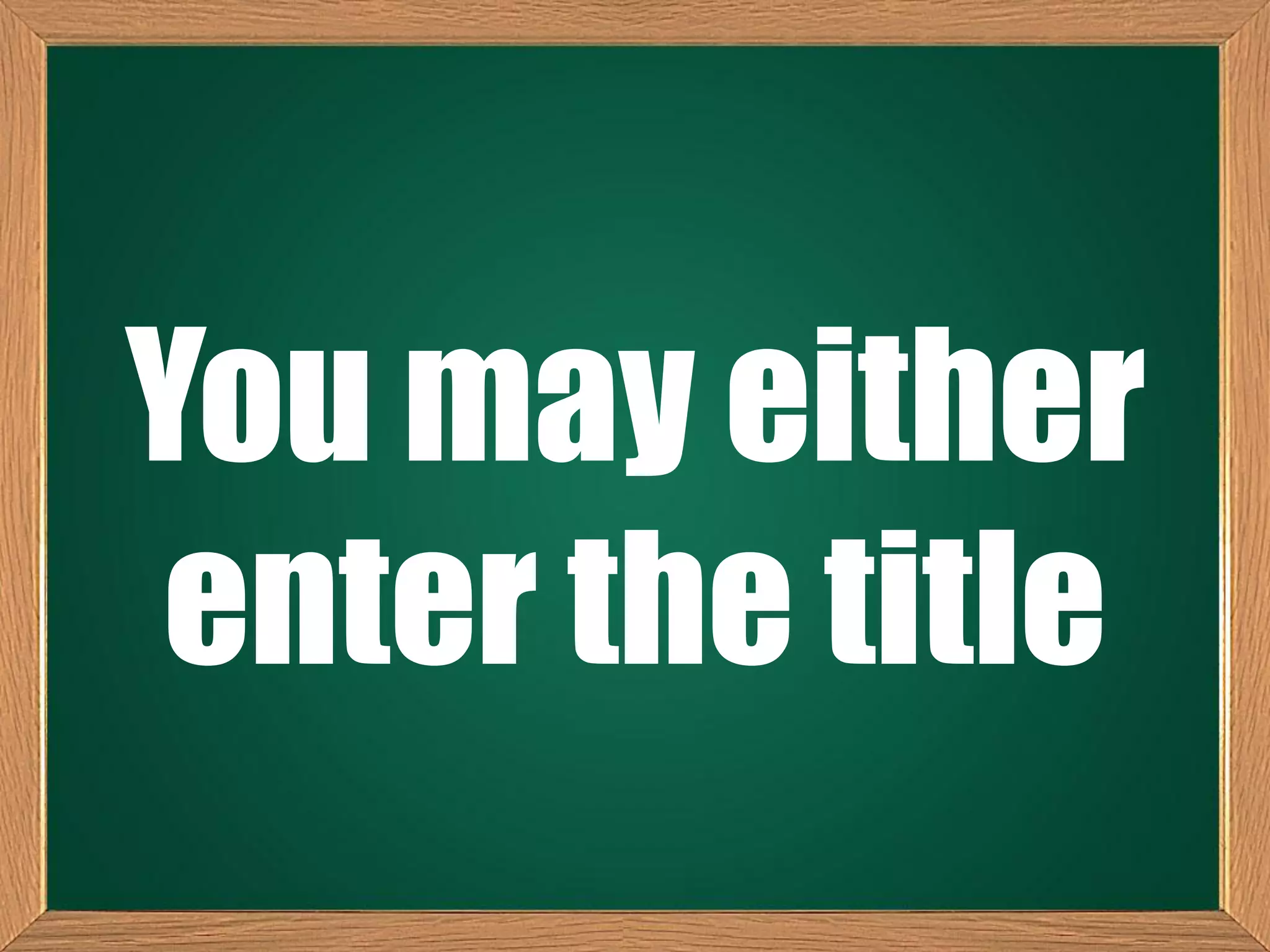 You may either
enter the title
 