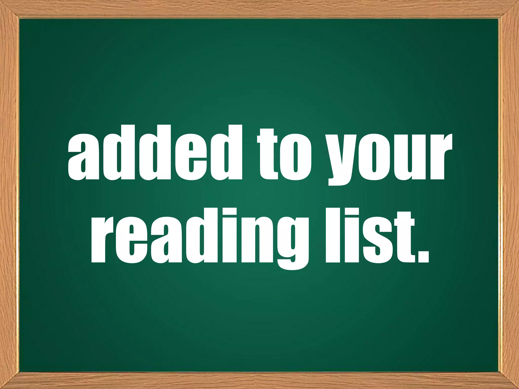 added to your
reading list.
 