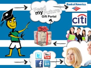 Gift Portal




              5
 