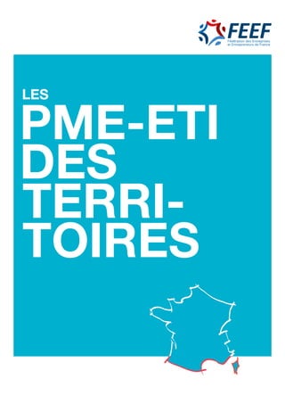 PME-ETI
DES
TERRI-
TOIRES
LES
 