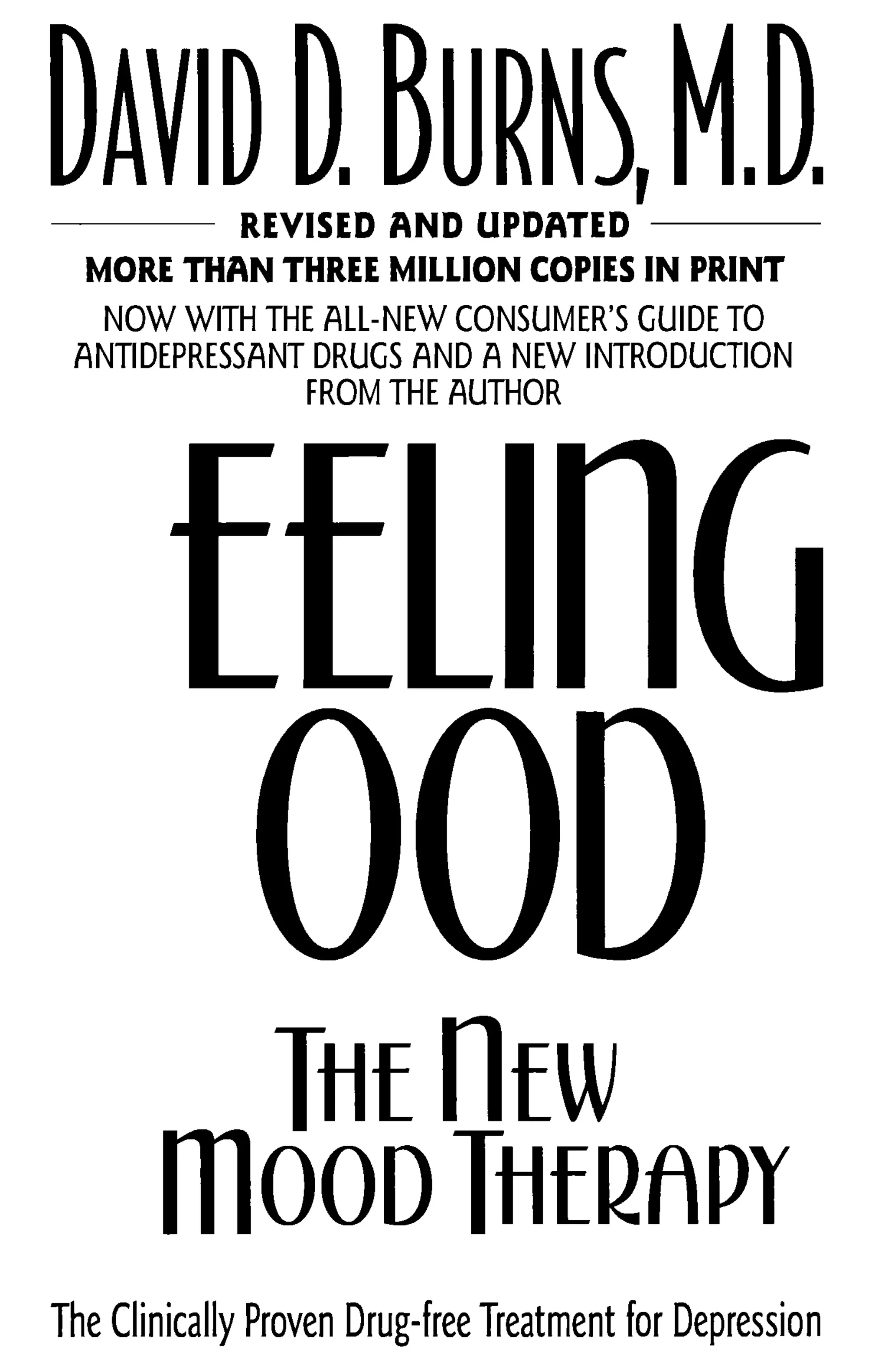 Feeling good the new mood therapy david burns