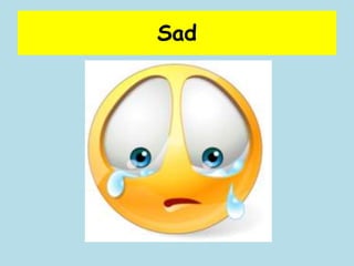 Sad

 