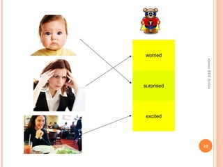 elenec EOI Avilés 
42 
worried 
surprised 
excited 
 