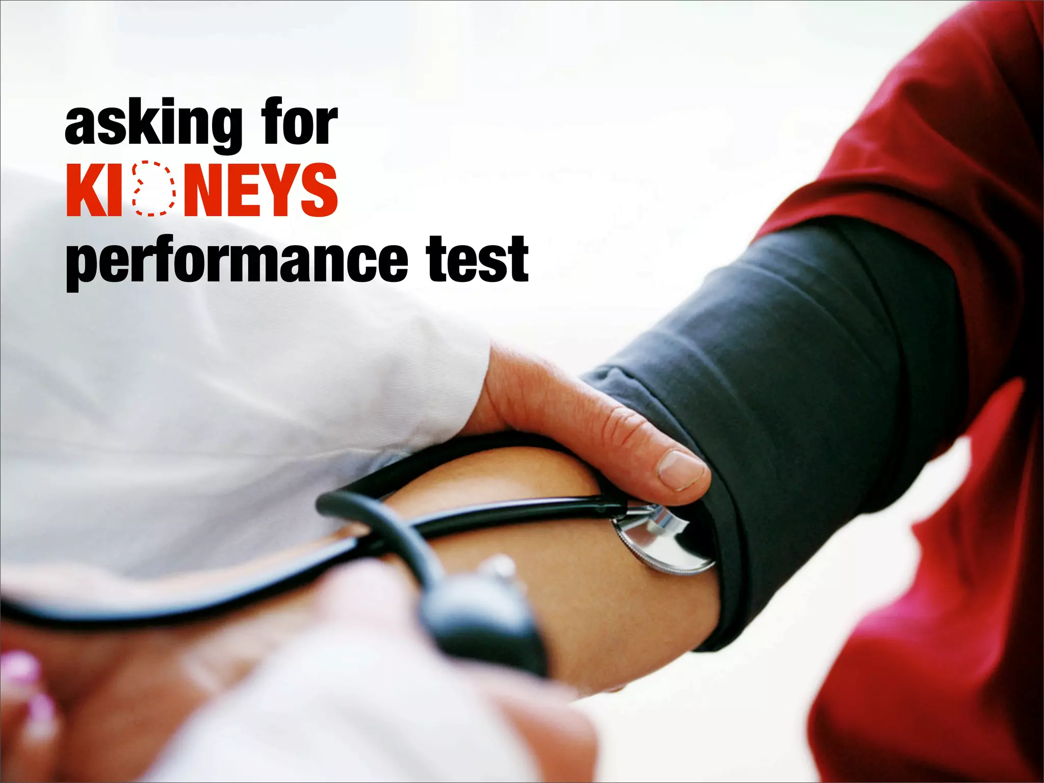 keep your
KI NEYS
healthy




            stop smoking
 