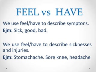 Feel And Feel vs have | PPTX