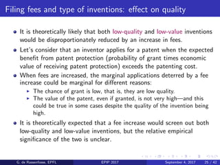 Filing fees and type of inventions: eﬀect on quality
It is theoretically likely that both low-quality and low-value invent...