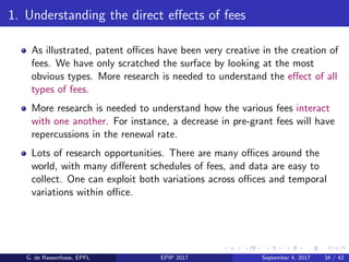 2. Using changes in fees as exogenous shocks
Some of the biggest questions related to the patent system concern
innovation...