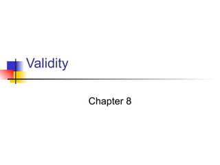 Validity Chapter 8 