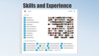 Skills and Experience
 