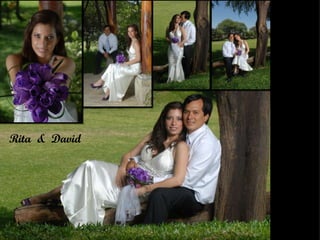 Rita  &  David 