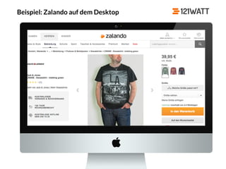 © 121WATT - André Goldmann
Beispiel: Zalando auf dem Desktop
 