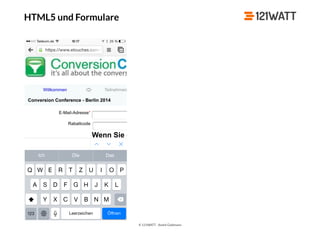 © 121WATT - André Goldmann
HTML5 und Formulare
 