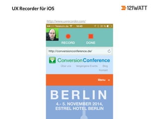 © 121WATT - André Goldmann
UX Recorder für iOS
http://www.uxrecorder.com/
 