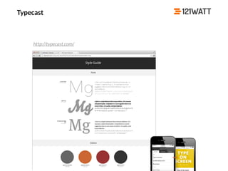 © 121WATT - André Goldmann
http://typecast.com/
Typecast
 