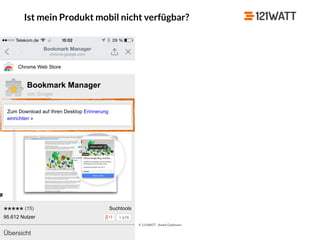 © 121WATT - André Goldmann
Ist mein Produkt mobil nicht verfügbar?
 