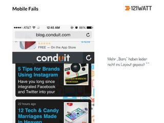 © 121WATT - André Goldmann
Mobile Fails
Mehr „Bars“ haben leider
nicht ins Layout gepasst ^^
 