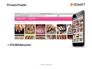 © 121WATT - André Goldmann
Privates Projekt
4
> 374.000 Besucher
 